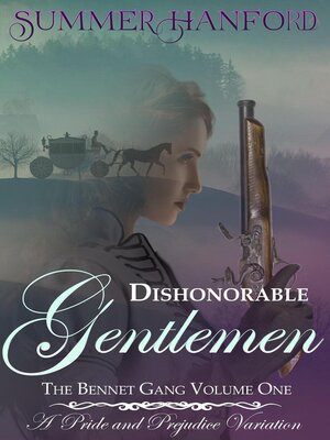 cover image of Dishonorable Gentlemen--The Bennet Gang Volume One